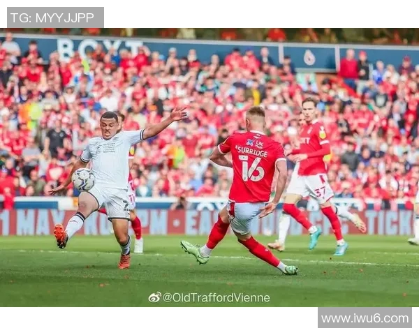 诺丁汉与斯旺西精彩对决直播全程回顾与分析